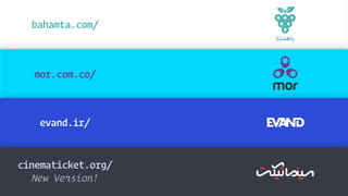 bahamta.com/
mor.com.co/
evand.ir/
cinematicket.org/ 
New Version!
 