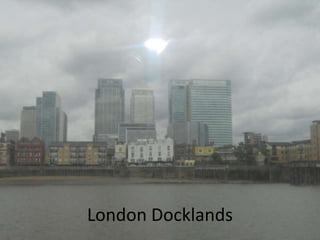 London Docklands 