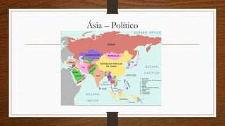 Ásia – Político
 