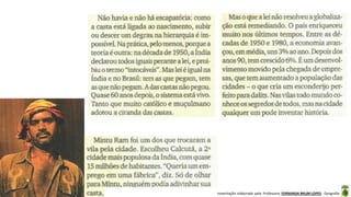 Apresentação elaborada pela Professora FERNANDA BRUM LOPES - Geografia
 