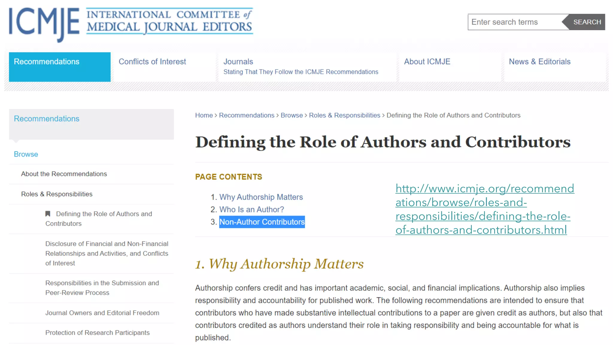 http://www.icmje.org/recommend
ations/browse/roles-and-
responsibilities/defining-the-role-
of-authors-and-contributors.html
 