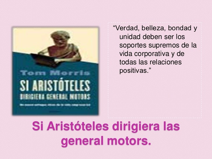 libro si aristoteles dirigiera general motors