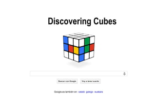 Discovering Cubes
 