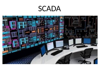 SCADA
 