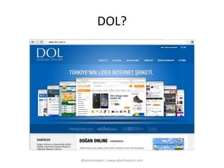 DOL? 
@basaranalper | www.alperbasaran.com 
 