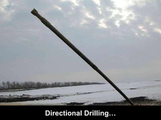 Directional Drilling…