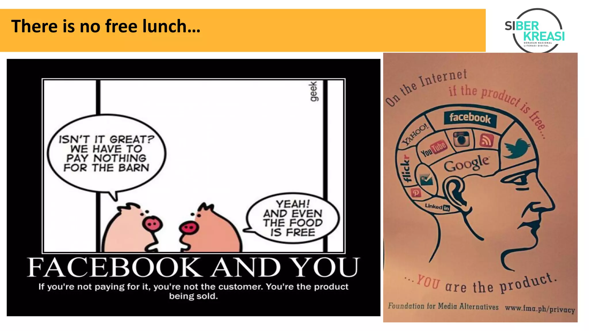 There is no free lunch…
 