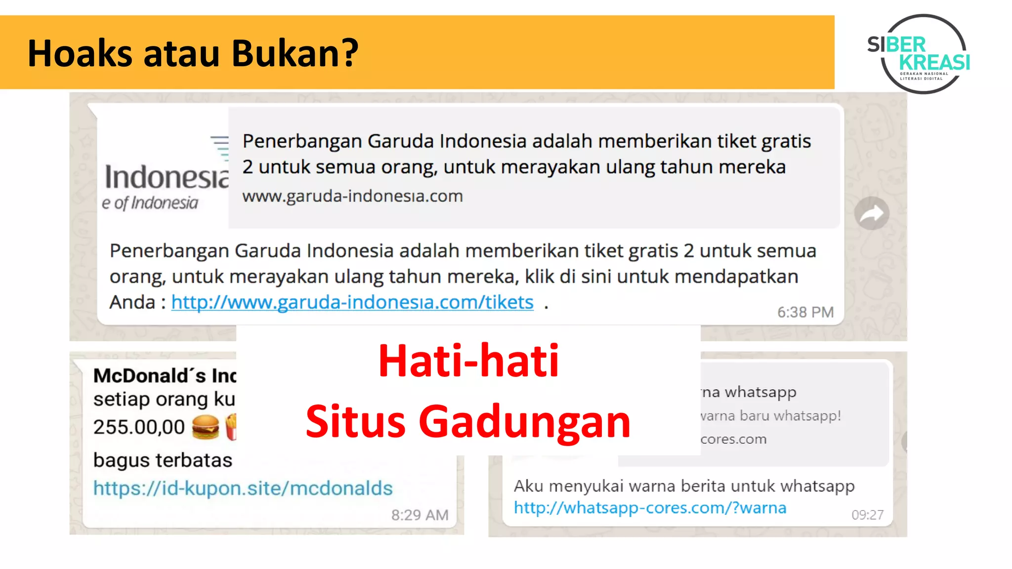 Hoaks atau Bukan?
Hati-hati
Situs Gadungan
 
