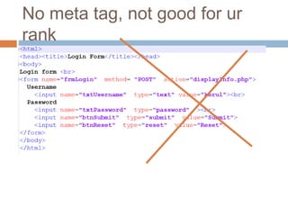 No meta tag, not good for ur
rank
 