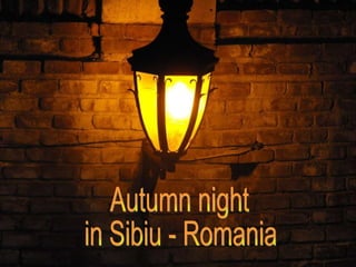 Autumn night in Sibiu - Romania 