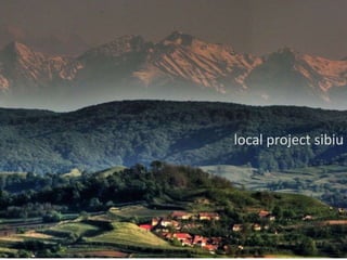 local project sibiu
 