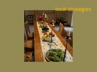 local strategies
 