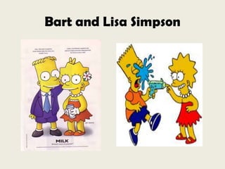 Bart and Lisa Simpson