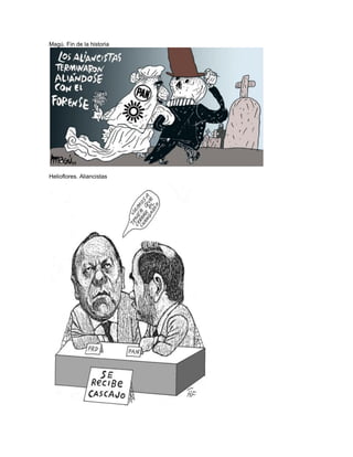 Magú. Fin de la historia




Helioflores. Aliancistas
 