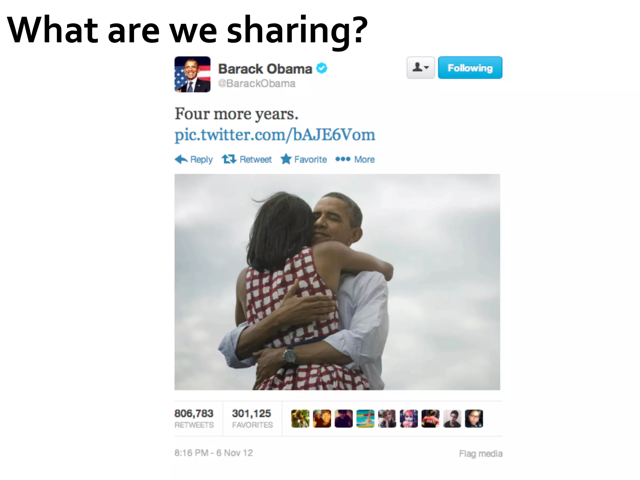 What	
  are	
  we	
  sharing?	
  

 