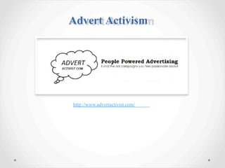 Advert Activism




http://www.advertactivist.com/
 