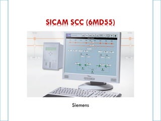 SICAM SCC (6MD55)
Siemens
 