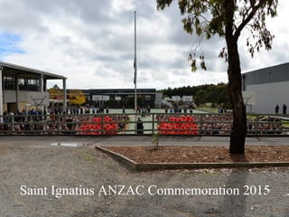 Saint Ignatius ANZAC Commemoration 2015
 