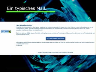 Ein typisches Mail…
 
