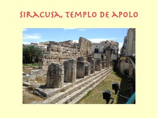 Siracusa, templo de apolo
 