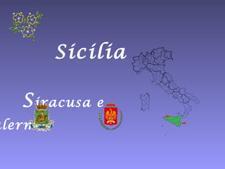 Sicilia   S iracusa e  P alermo   