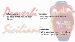 Sicilian proverbs | PPTX