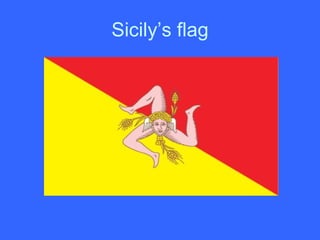 Sicily’s flag 
