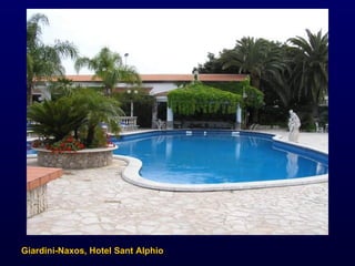 Giardini-Naxos, Hotel Sant Alphio 