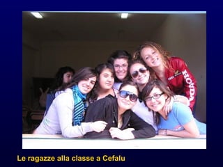 Le ragazze alla classe a Cefalu 