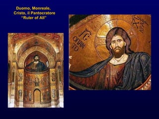 Duomo, Monreale,  Cristo, il Pantocratore “Ruler of All”  