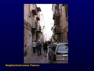 Neighborhood street, Palermo 