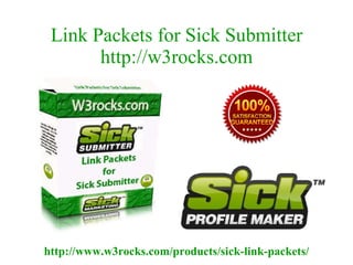 Link Packets for Sick Submitter http://w3rocks.com http://www.w3rocks.com/products/sick-link-packets/ 