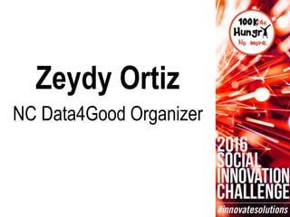 Zeydy Ortiz
NC Data4Good Organizer
 