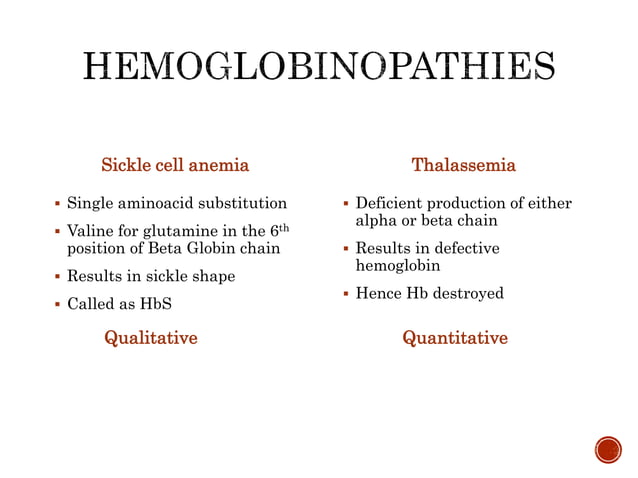 Sickle cell anemia and thalassemia | PPTX