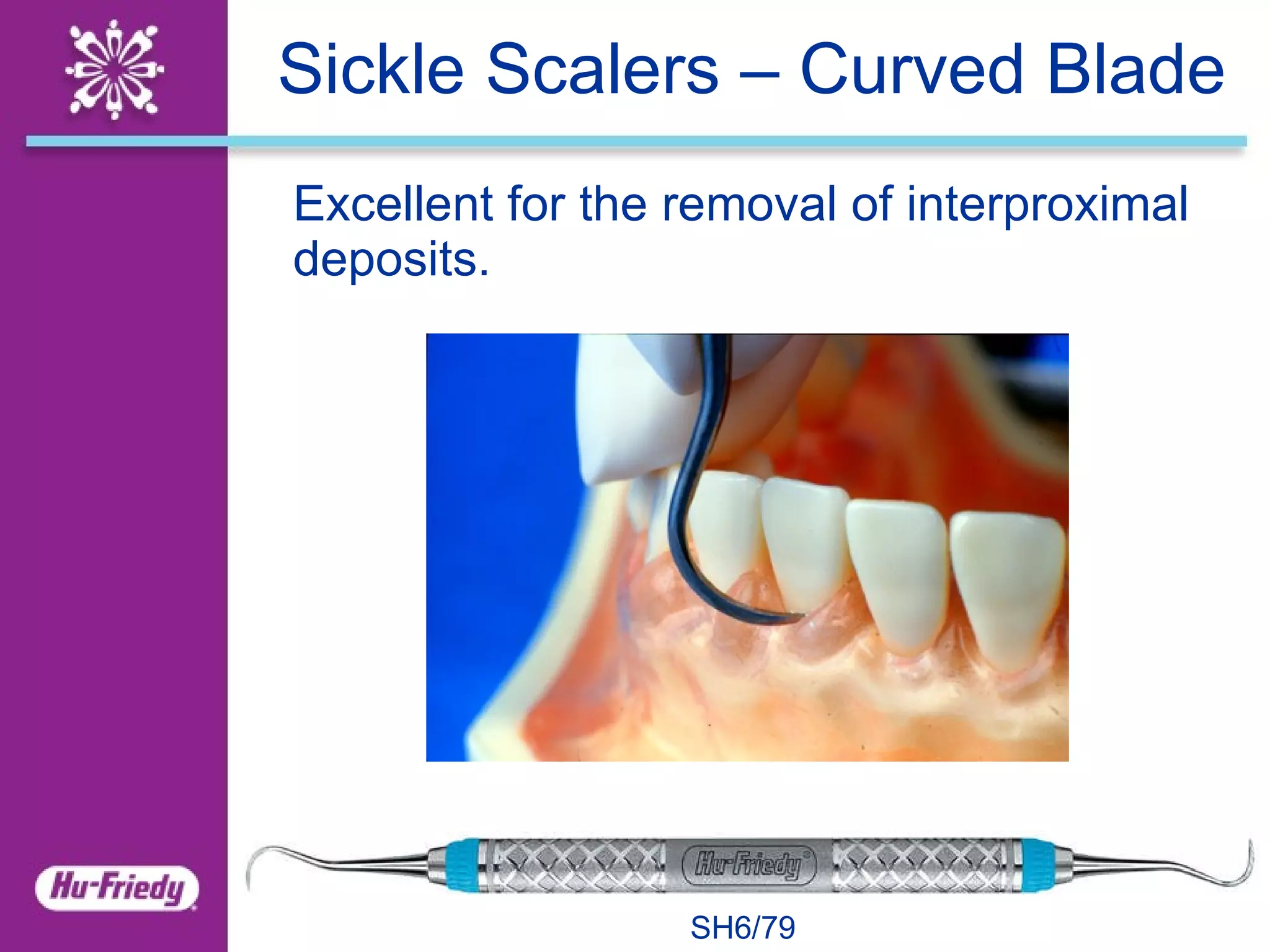 Sickle Scalers Clinical Application Guide | PPT