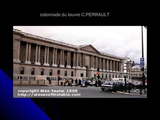 colonnade du louvre C.PERRAULT

 