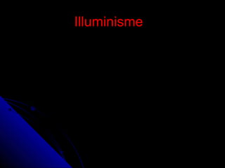 Illuminisme

 