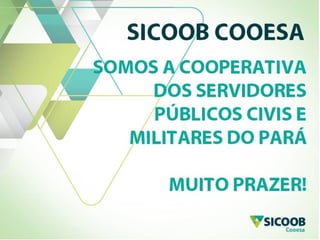Apresentação Comercial - Sicoob Cooesa