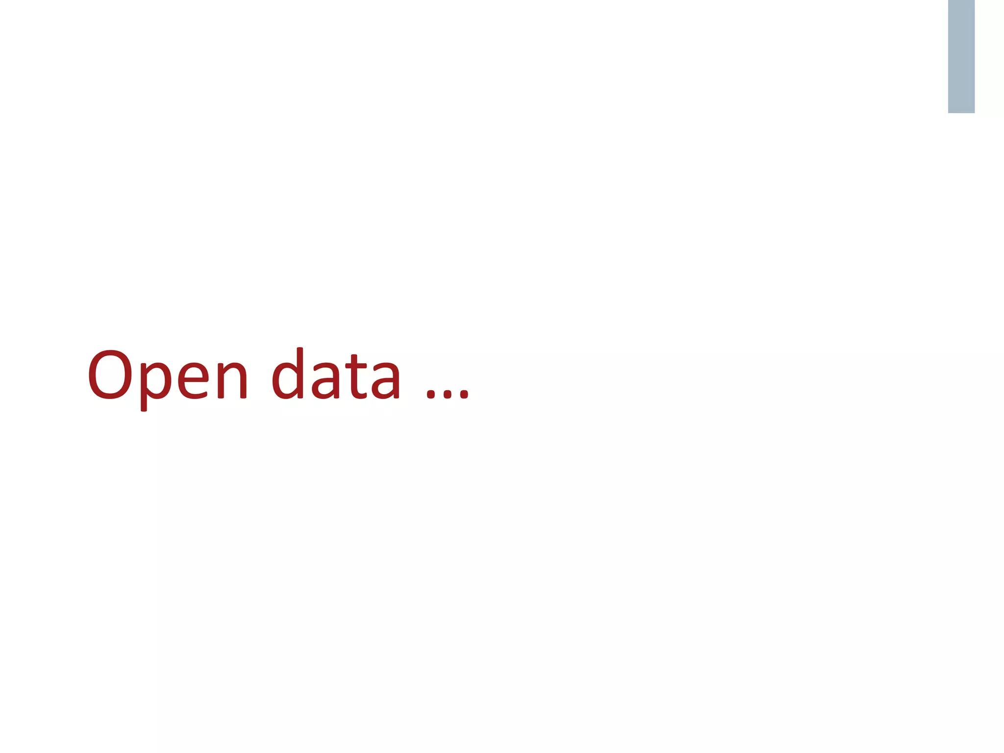 Open data …
 