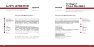 44 45
SAFETY LEADERSHIP
Il corso è rivolto ad HSE manager e alle altre figure che, nell’ambito
della gestione della sicurezza in azienda, svolge sempre più mansioni
di tipo manageriale che richiedono una forte capacità di leadership. Il
corso si propone quindi di: rafforzare la capacità di analizzare il proprio
contesto aziendale, individuare le aspettative e le richieste provenienti
dai diversi interlocutori; potenziare le competenze manageriali del
RSPP (per presidiare in modo efficace e competitivo i processi e le
dinamiche aziendali).
Contenuti
Le dimensioni della leadership nelle organizzazioni di oggi.
La leadership situazionale: analizzare il proprio contesto professionale.
Le tre E del Safety Leader: Engagement, Enablement, Energy.
Riconoscere le proprie risorse e superare i “nodi” che ostacolano
il proprio potenziale di leadership.Saper utilizzare la leadership
come rafforzamento dell’azione manageriale. Come instaurare una
comunicazione efficace nel sistema delle relazioni safety e aumentare
il proprio livello di influenzamento. Safety Leadership e sviluppo della
cultura di sicurezza: le azioni possibili.
La metodologia inter-attiva pone al centro “l’apprendimento
dall’esperienza” dei partecipanti attraverso l’analisi e la comprensione
delle situazioni di lavoro quotidiane, rendendoli così attori e protagonisti
dei propri apprendimenti, al centro del “processo formativo”.
LABORATORIO PER HSE MANAGER
Corso valido ai fini dell’aggiornamento per RSPP.
DURATA
8 ore
QUOTA
€ 300,00 + iva
DATE
13 maggio 2019
09.00 - 18.00
19 dicembre 2019
09.00 - 18.00
DOCENTE
Eleonora Gennarini
Psicologa del lavoro,
formatrice senior e coach.
Svolge da più di 20 anni
attività di Individual &
Team Development.
GESTIONE
DELLA SQUADRA
LE RELAZIONI IN AZIENDA TRA I SOGGETTI
COINVOLTI NELLA SICUREZZA
Il corso si propone di lavorare sui ruoli dei soggetti coinvolti nella
gestione della sicurezza in azienda partendo dall’analisi dei compiti
e delle responsabilità previsti dalla normativa, per arrivare a quelle
che sono le dinamiche di relazione che si instaurano tra queste
figure a livello aziendale, dedicando particolare attenzione alle aree
di conflitto, a come possono essere evitati e risolti in un’ottica di
collaborazione virtuosa tra i vari soggetti coinvolti.
Contenuti
Il sistema delle relazioni
I diversi interlocutori.
I processi relazionali.
I contesti della relazione
Le informazioni, la formazione, la consultazione, la riunione periodica.
Metodi, tecniche e strumenti della comunicazione
Il modello lineare.
Il modello interattivo e il modello sistemico.
L’importanza della comunicazione non verbale.
La dispersione del messaggio.
La gestione delle riunioni
La preparazione e il feedback.
Negoziazione e gestione delle relazioni sindacali
Le strategie comportamentali.
La negoziazione collaborativa.
Corso valido ai fini dell’aggiornamento per RSPP/ASPP.
DURATA
8 ore
QUOTA
€ 300,00 + iva
DATE
11 febbraio 2019
09.00 - 18.00
20 settembre 2019
09.00 - 18.00
DOCENTE
Eleonora Gennarini
Psicologa del lavoro,
formatrice senior e coach.
Svolge da più di 20 anni
attività di Individual &
Team Development.
 