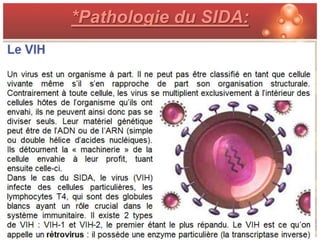 *Pathologie du SIDA:
 