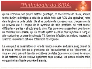 *Pathologie du SIDA:
 