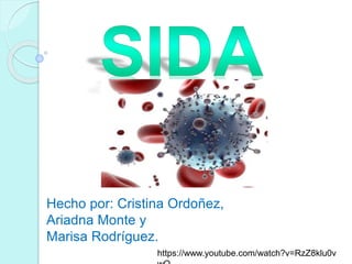 Hecho por: Cristina Ordoñez,
Ariadna Monte y
Marisa Rodríguez.
https://www.youtube.com/watch?v=RzZ8klu0v
 