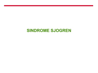 SINDROME SJOGREN 