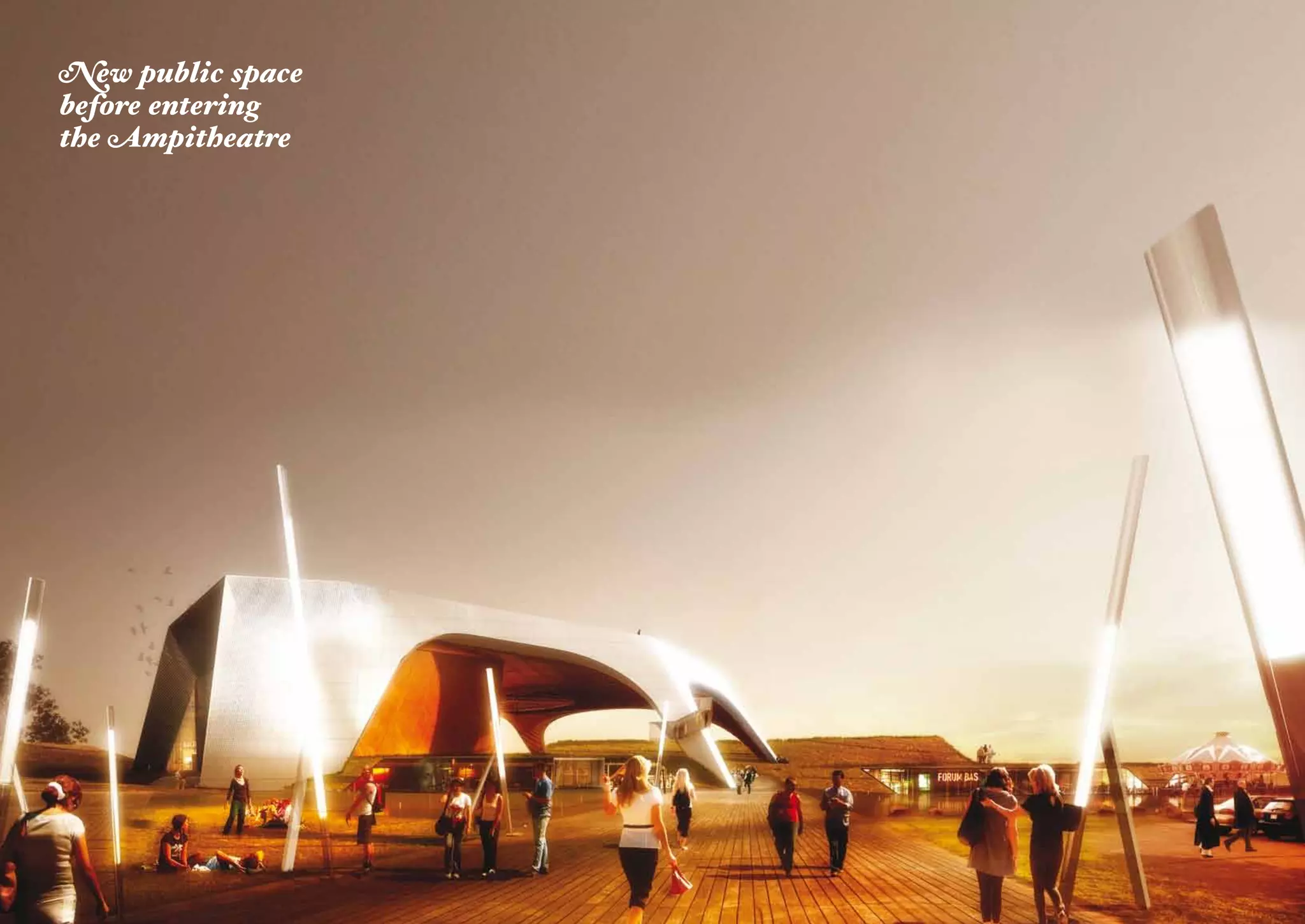 N public space
   ew
before entering
the Ampitheatre
 