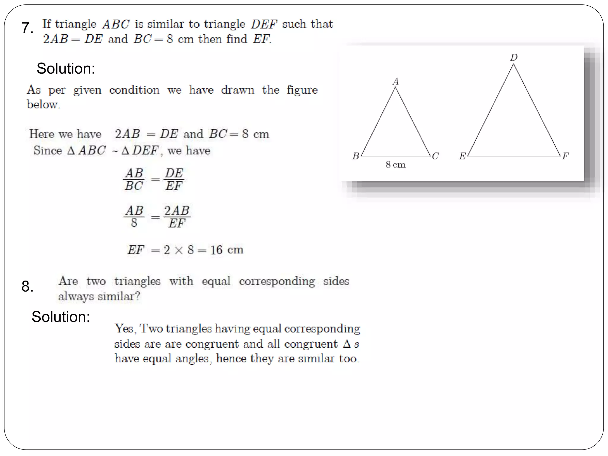 7.
Solution:
8.
Solution:
 