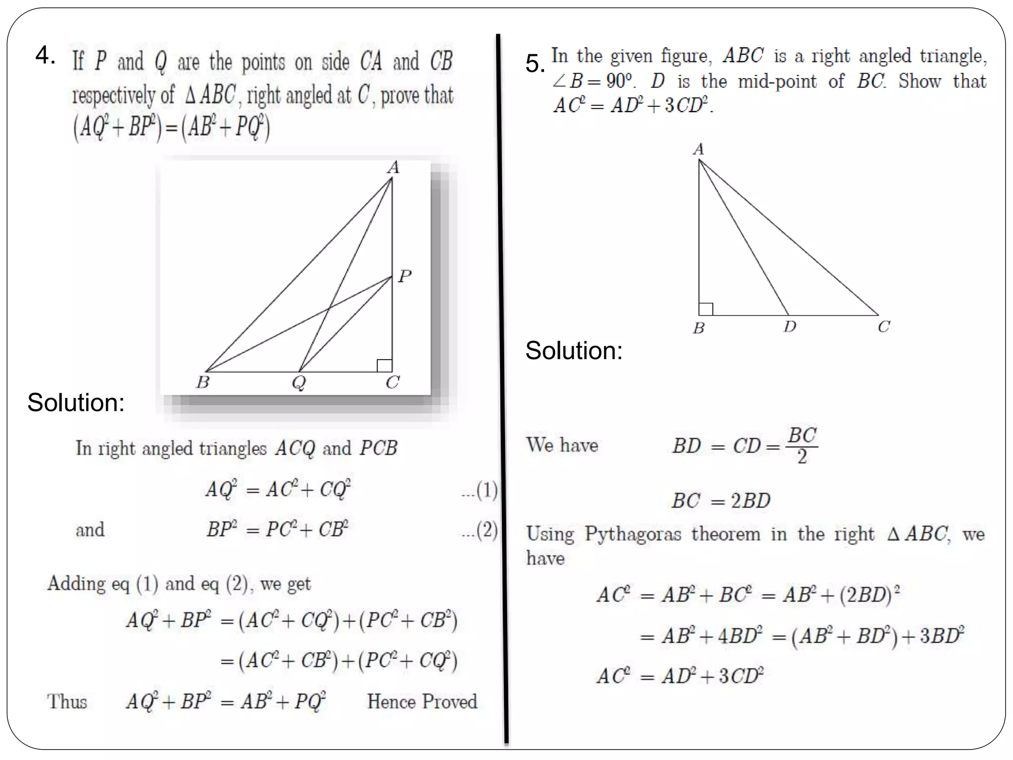 4.
Solution:
5.
Solution:
 