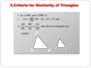 3.Criteria for Similarity of Triangles
D
 