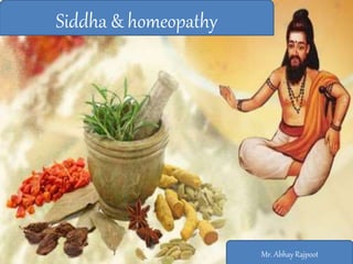Siddha & homeopathy
Mr. Abhay Rajpoot
 