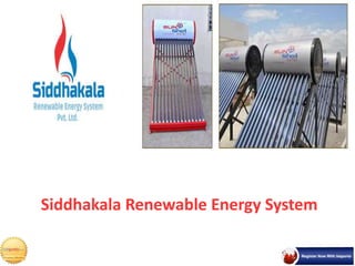 Siddhakala Renewable Energy System
 